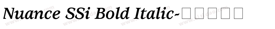 Nuance SSi Bold Italic字体转换